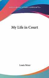 9781436705899-1436705894-My Life in Court