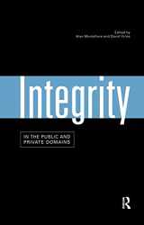 9780415180313-0415180317-Integrity in the Public and Private Domains