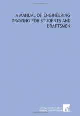 9781429777803-142977780X-A manual of engineering drawing for students and draftsmen