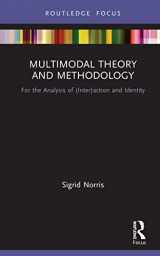 9780367368326-0367368323-Multimodal Theory and Methodology (Routledge Focus on Linguistics)