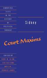 9780521461757-0521461758-Sidney: Court Maxims (Cambridge Texts in the History of Political Thought)