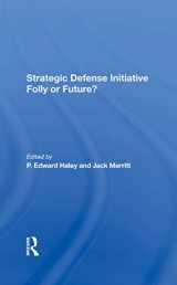9780367288846-0367288842-Strategic Defense Initiative: Folly Or Future?