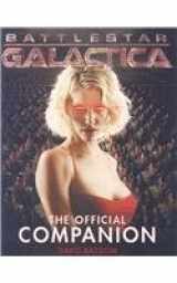 9781845762254-1845762258-Battlestar Galactica: The Official Companion Season 1 (Limited Edition Variant Cover)