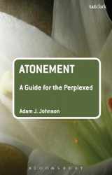 9780567254023-056725402X-Atonement: A Guide for the Perplexed (Guides for the Perplexed)