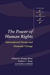 9780521658829-0521658829-The Power of Human Rights: International Norms and Domestic Change (Cambridge Studies in International Relations, Series Number 66)