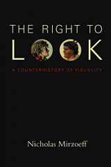 9780822349181-0822349183-The Right to Look: A Counterhistory of Visuality
