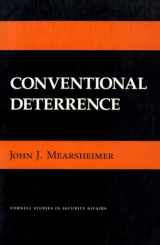 9780801493461-0801493463-Conventional Deterrence (Cornell Studies in Security Affairs)