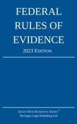 9781640021273-1640021272-Federal Rules of Evidence; 2023 Edition: With Internal Cross-References
