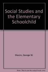 9780675200172-0675200172-Social Studies and the Elementary School Child