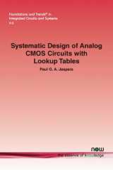 9781638281948-1638281947-Systematic Design of Analog CMOS Circuits with Lookup Tables (Foundations and Trends(r) in Integrated Circuits and Systems)