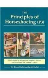 9780916992262-0916992268-The Principles of Horseshoeing P3: The Ultimate Textbook of Farrier Science and Craftsmanship for the 21st Century