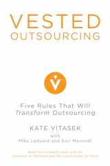 9780230623170-0230623174-Vested Outsourcing: Five Rules That Will Transform Outsourcing