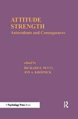 9780805810868-0805810862-Attitude Strength: Antecedents and Consequences (Ohio State University Volume on Attitudes and Persuasion)