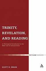 9780567265401-0567265404-Trinity, Revelation, and Reading: A Theological Introduction To The Bible And Its Interpretation
