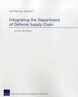 9780833076410-0833076418-Integrating the Department of Defense Supply Chain