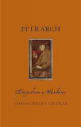 9781780238388-178023838X-Petrarch: Everywhere a Wanderer (Renaissance Lives)