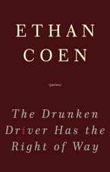 9780307462695-0307462692-The Drunken Driver Has the Right of Way: Poems