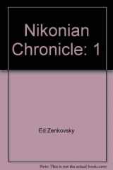 9780940670006-0940670003-The Nikonian Chronicle: From the Beginning to the Year 1132