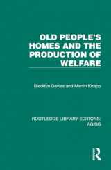 9781032689685-1032689684-Old People's Homes and the Production of Welfare (Routledge Library Editions: Aging)