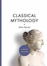9781402775321-1402775326-Classical Mythology: A Brief Insight (Brief Insights)