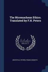 9781377025445-1377025446-The Nicomachean Ethics. Translated by F.H. Peters