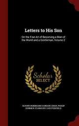 9781297714238-1297714237-Letters to His Son: On the Fine Art of Becoming a Man of the World and a Gentleman, Volume 2