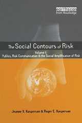9781844070732-1844070735-Social Contours of Risk: Volume I: Publics, Risk Communication and the Social (Earthscan Risk in Society)