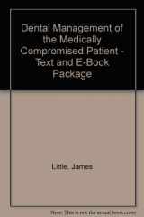 9780323058414-0323058418-Dental Management of the Medically Compromised Patient - Text and E-Book Package