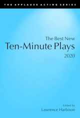 9781493053278-1493053272-The Best New Ten-Minute Plays, 2020 (Applause Acting)