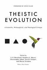9781433585135-1433585138-Theistic Evolution: A Scientific, Philosophical, and Theological Critique