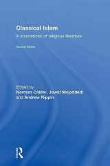 9780415505079-0415505070-Classical Islam: A Sourcebook of Religious Literature