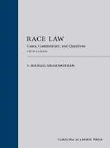 9781531018634-1531018637-Race Law: Cases, Commentary, and Questions