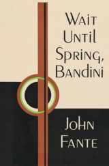 9780876855546-0876855540-Wait Until Spring, Bandini
