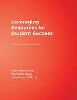 9780761945468-0761945466-Leveraging Resources for Student Success: How School Leaders Build Equity