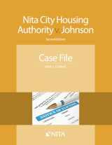 9781601562142-1601562144-Nita City Housing Authority v. Johnson: Second Edition Case File