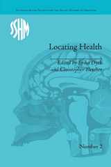 9781138661523-113866152X-Locating Health (Studies for the Society for the Social History of Medicine)
