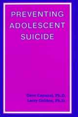 9780915202744-0915202743-Preventing Adolescent Suicide