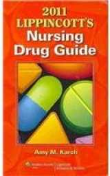 9781451109450-1451109458-A Manual of Laboratory and Diagnostic Tests / 2011 Lippincott's Nursing Drug Guide