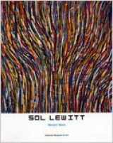 9780915171651-0915171651-Sol Lewitt: Recent Work: [Exhibition] Katonah Museum of Art: February 22-April 25, 2004