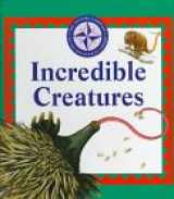 9780783548401-0783548400-Incredible Creatures (Nature Company Discoveries Libraries)