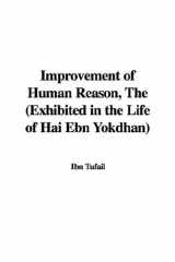 9781421965765-1421965763-The Improvement of Human Reason: Exhibited in the Life of Hai Ebn Yokdhan