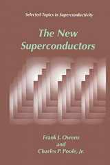 9781475785661-1475785666-The New Superconductors (Selected Topics in Superconductivity)