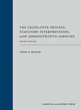 9781531012007-1531012000-The Legislative Process, Statutory Interpretation, and Administrative Agencies