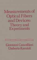 9780890061336-0890061335-Measurement of Optical Fibers and Devices: Theory and Experiments