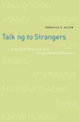9780226014661-0226014665-Talking to Strangers: Anxieties of Citizenship since Brown v. Board of Education
