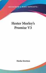 9780548365168-0548365164-Hester Morley's Promise V3