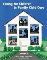 9781879537095-1879537095-Caring for Children in Family Child Care, Vol. 1