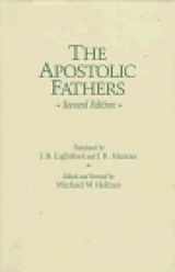 9780801056550-0801056551-The Apostolic Fathers (English and Ancient Greek Edition)