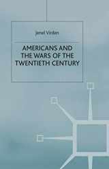 9780333726600-033372660X-Americans and the Wars of the Twentieth Century (American History in Depth, 14)