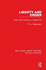 9781032042718-1032042710-Liberty and Order: Public Order Policing in a Capital City (Routledge Library Editions: Political Protest)